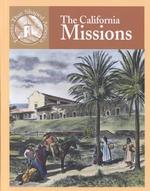 The California Missions (Events That Shaped America)