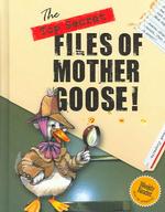 The Top Secret Files of Mother Goose (The Top Secret Files of Mother Goose)
