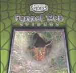 Funnel-Web Spiders (Dangerous Spiders) （Library Binding）