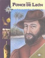 Juan Ponce De Leon (Great Explorers)