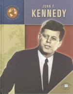John F. Kennedy (Trailblazers of the Modern World) （ILL）