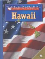 Hawaii : The Aloha State (World Almanac(r) Library of the States) （Library Binding）