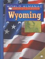 Wyoming : The Equality State (World Almanac(r) Library of the States) （Library Binding）