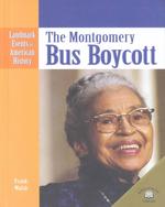 The Montgomery Bus Boycott (Landmark Events in American History)
