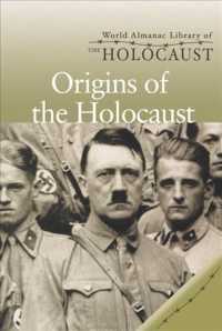 Origins of the Holocaust (World Almanac Library of the Holocaust)