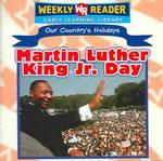 Martin Luther King Jr. Day (Our Country's Holidays)