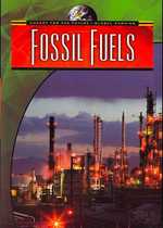 Fossil Fuels (Energy for the Future and Global Warming)