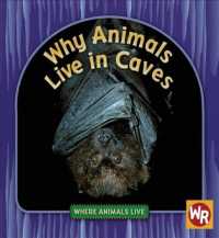 Why Animals Live in Caves (Where Animals Live)