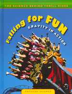 The Science Behind Thrill Rides (4-Volume Set) (The Science Behind Thrill Rides)