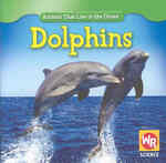 Dolphins (Animals That Live in the Ocean)
