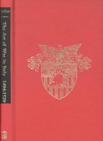 The Art of War in Italy, 1494-1529 (The West Point Military Library)