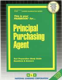 Principal Purchasing Agent : Passbooks Study Guide (Passbooks Study Guide)