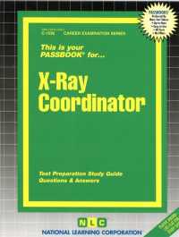 X-ray Coordinator (Passbooks Study Guide: Career Examination) （SPI STG）