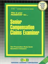 Senior Compensation Claims Examiner (Passbooks Study Guide: Career Examination) （SPI STG）