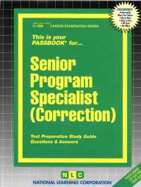 Senior Program Specialist : Correction (Passbooks Study Guide: Career Examination) （SPI STG）