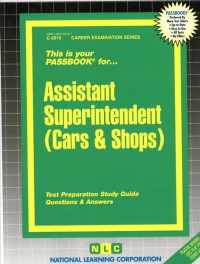 Assistant Superintendent : Cars and Shops (Passbooks Study Guide: Career Examination) （SPI STG）