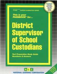 District Supervisor of School Custodians : Passbooks Study Guide (Career Examination)