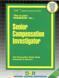 Senior Compensation Investigator (Passbooks Study Guide: Career Examination) （SPI STG）
