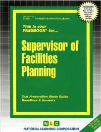 Supervisor of Facilities Planning (Passbooks Study Guide: Career Examination) （SPI STG）