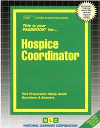 Hospice Coordinator (Passbooks Study Guide: Career Examination) （SPI STG）