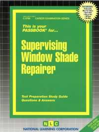 Supervising Window Shade Repairer (Passbooks: Career Examination) （SPI STG）