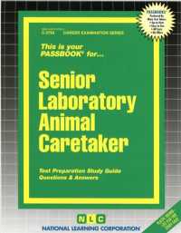 Senior Laboratory Animal Caretaker (Passbooks Study Guide: Career Examination) （SPI STG）