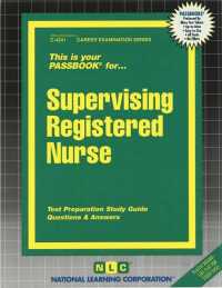 Supervising Registered Nurse (Passbooks Study Guide: Career Examination) （SPI STG）