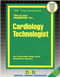 Cardiology Technologist (Career Series (Natl Learning Corp))