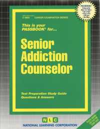 Senior Addiction Counselor (Career Series (Natl Learning Corp))