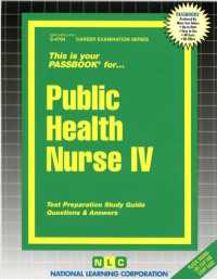 Public Health Nurse IV : Passbooks Study Guide (Career Examination)