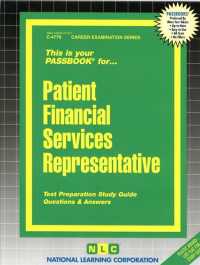 Patient Financial Services Representative (Passbooks Study Guide: Career Examination) （SPI STG）