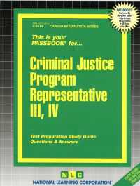Criminal Justice Program Representative (Passbooks Study Guide: Career Examination) 〈3-4〉 （SPI STG）