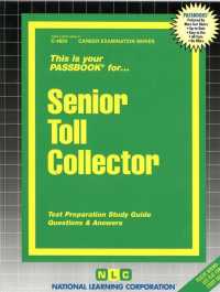 Senior Toll Collector (Passbooks Study Guide: Career Examination) （SPI STG）