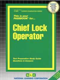 Chief Lock Operator (Passbooks Study Guide: Career Examination) （SPI STG）