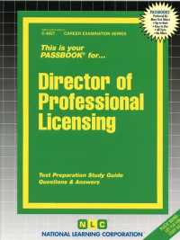 Director of Professional Licensing (Passbooks Study Guide: Career Examination) （SPI STG）