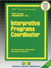 Interpretive Programs Coordinator (Passbooks Study Guide: Career Examination) （SPI STG）
