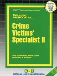 Crime Victims' Specialist (Passbooks Study Guide: Career Examination) 〈2〉 （SPI STG）