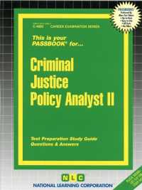 Criminal Justice Policy Analyst (Passbooks Study Guide: Career Examination) 〈2〉 （SPI STG）
