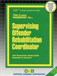 Supervising Offender Rehabilitation Specialist (Passbooks Study Guide: Career Examination) （SPI STG）
