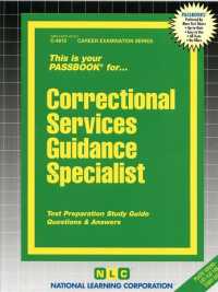 Correctional Services Guidance Specialist (Passbooks Study Guide: Career Examination) （SPI STG）