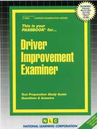 Driver Improvement Examiner (Passbooks Study Guide: Career Examination) （SPI STG）
