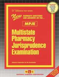 Multistate Pharmacy Jurisprudence Examination - Mpje : Passbooks Study Guide (Admission Test)