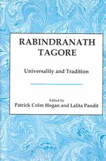 Rabindranath Tagore : Universality and Tradition