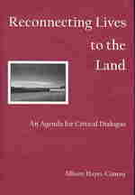 Reconnecting Lives to the Land : An Agenda for Critical Dialogue （1ST）