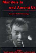 Monsters in and among Us : Toward a Gothic Criminology （1ST）