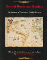 Beyond Books and Borders : Garcilaso De La Vega and La Florida Del Inca （1ST）