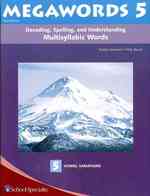 Decoding, Spelling, and Understanding Multisyllabic Words : Vowel Variations (Megawords) （2 Student）