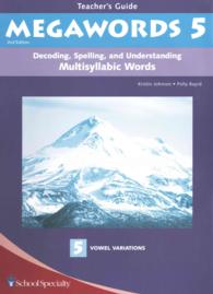 Decoding, Spelling, and Understanding Multisyllabic Words : Vowel Variations (Megawords) （2 SPI TCH）