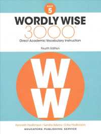 Wordly Wise, Grade 5 : Direct Academic Vocabulary Instruction （4 PAP/PSC）