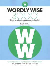 Wordly Wise 3000 Book 2 : Direct Academic Vocabulary Instruction （4 CSM）